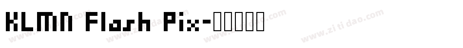 KLMN Flash Pix字体转换